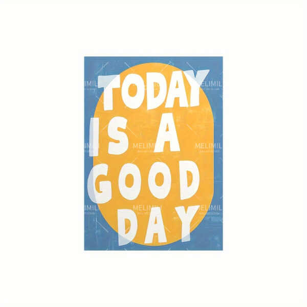 Today Is A Good Day Canvas Wall Art, Inspirational Quote, Yellow & Blue, Classic Style, Perfect for Living Room, Bedroom, Home Office, Classroom, Indoor & Outdoor Use, Art Print, Vertical Lettering, Painted Canvas, Contemporary Decor